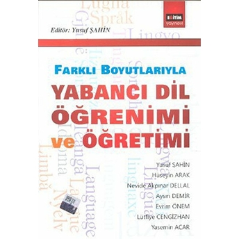 Yabancı Dil Öğrenimi Ve Öğretimi Farklı Boyutlarıyla Kolektif