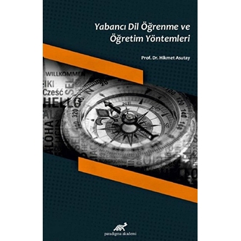 Yabancı Dil Öğrenme Ve Öğretim Yöntemleri Hikmet Asutay