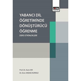 Yabancı Dil Öğretiminde Dönüştürücü Öğrenme Ders Etkinlikleri Eren Akdağ Kurnaz