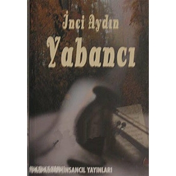 Yabancı-Inci Aydın