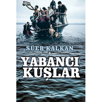 Yabancı Kuşlar - Süer Kalkan