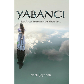 Yabancı Nazlı Şeyhanlı