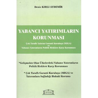 Yabancı Yatırımların Korunması Deniz Kırlı Aydemir