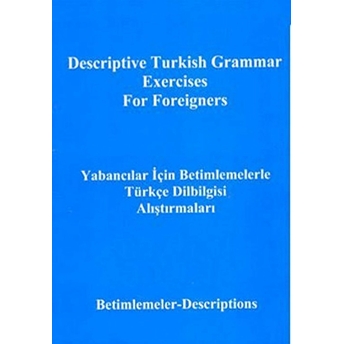 Yabancılar Için Betimlemelerle Türkçe Dilbilgisi Alıştırmalarıdescriptive Turkish Grammar Exercise-Yusuf Polat