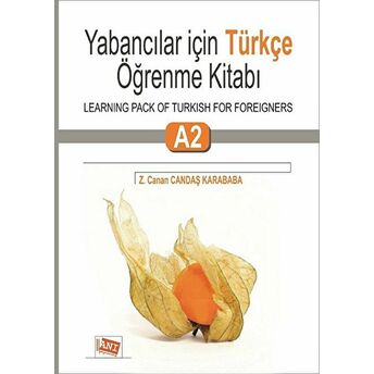 Yabancılar Için Türkçe Öğrenme Kitabı A2 / Learning Pack Of Turkish For Foreigners Z. Canan Candaş Karababa