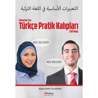 Yabancılar Için Türkçe Pratik Kalıpları (160 Kalıp) Abdurrahim Elveren