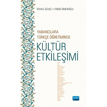 Yabancılara Türkçe Öğretiminde Kültür Etkileşimi - Engin Ömeroğlu