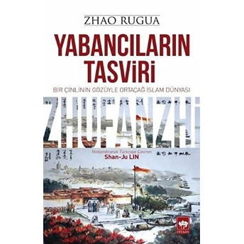 Yabancıların Tasviri Zhao Rugua