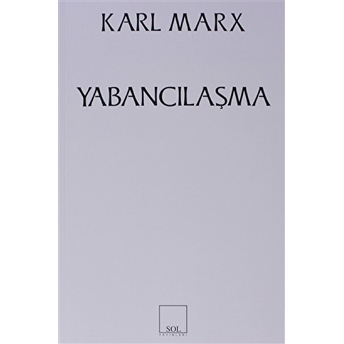 Yabancılaşma Karl Marx