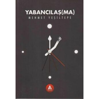 Yabancılaşma Mehmet Yeşiltepe