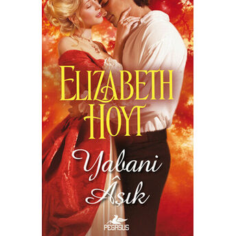 Yabani Aşık Elizabeth Hoyt