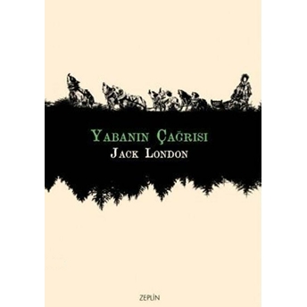 Yabanın Çağrısı Jack London