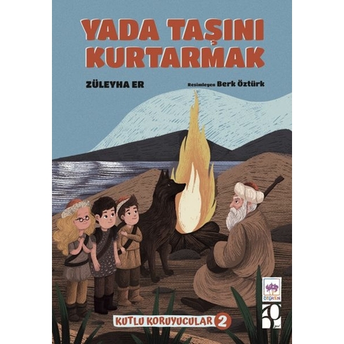 Yada Taşını Kurtarmak -Kutlu Koruyucular -2 Züleyha Er