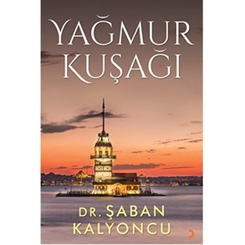 Yağmur Kuşağı Şaban Kalyoncu