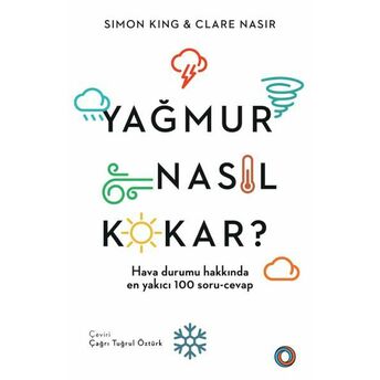 Yağmur Nasıl Kokar? Simon King, Clare Nasir