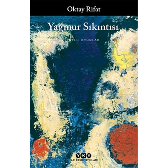 Yağmur Sıkıntısı Oktay Rifat