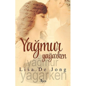 Yağmur Yağarken Lisa De Jong