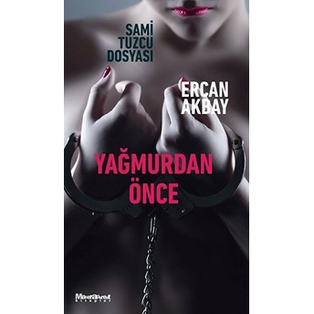 Yağmurdan Önce Ercan Akbay