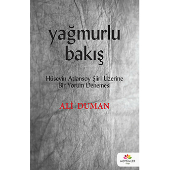 Yağmurlu Bakış Ali Duman