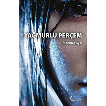 Yağmurlu Perçem Mehmet Aycı