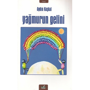 Yağmurun Gelini - Aydın Kaşkal