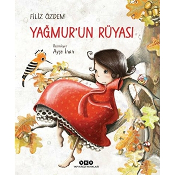 Yağmur'un Rüyası (Ciltli) Filiz Özdem