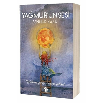 Yağmurun Sesi Şennur Kasa