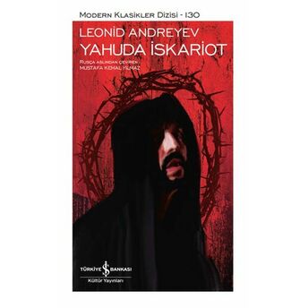 Yahuda Iskariot - Modern Klasikler Dizisi (Ciltli) Leonid Andreyev