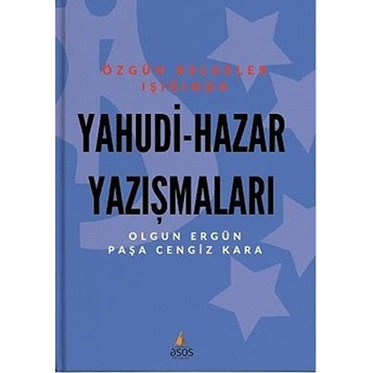 Yahudi - Hazar Yazışmaları Olgun Ergün, Paşa Cengiz Kara