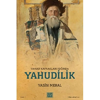 Yahudi Kaynakları Işığında Yahudilik Yasin Meral