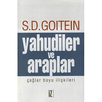 Yahudiler Ve Araplar Şlomo Dov Goitein