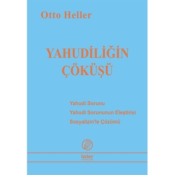 Yahudiliğin Çöküşü Otto Heller