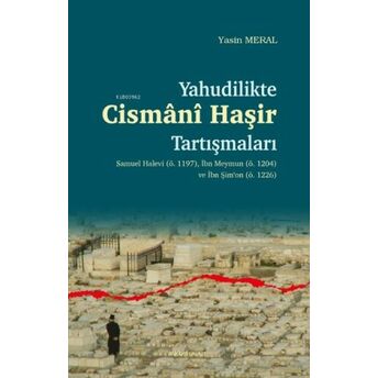 Yahudilikte Cismani Haşir Tartışmaları Yasin Meral