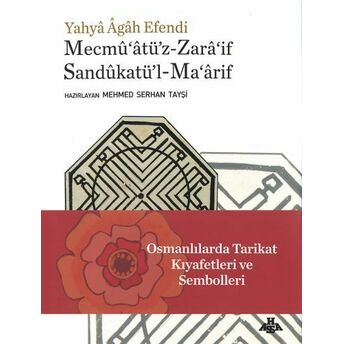 Yahya Agah Efendi Mecmu'atü'z-Zara'if Sandukatü'l-Ma'arif (Ciltli) Yahya Agah Efendi