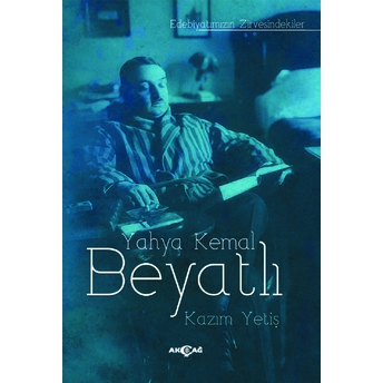 Yahya Kemal Beyatlı Kazım Yetiş