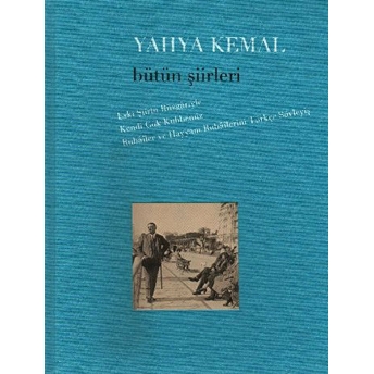 Yahya Kemal - Bütün Şiirleri Yahya Kemal Beyatlı