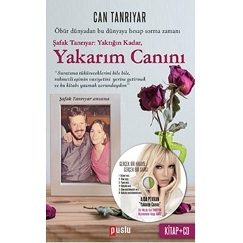 Yakarım Canını