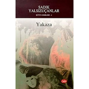 Yakaza Sadık Yalsızuçanlar