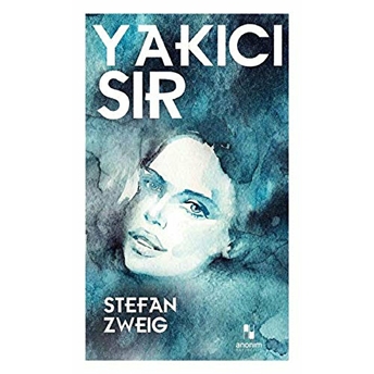 Yakıcı Sır Stefan Zweig