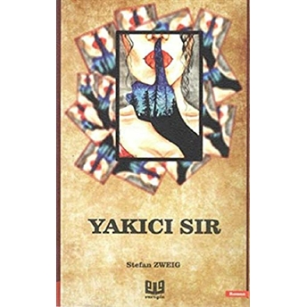 Yakıcı Sır - Stefan Zweig