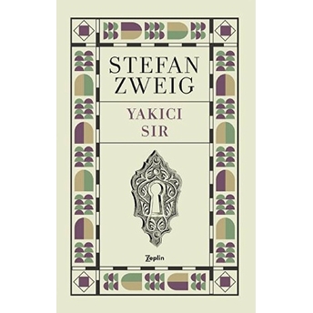 Yakıcı Sır Stefan Zweig