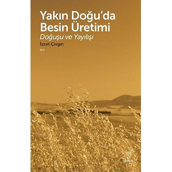 Yakın Doğuda Besin Üretimi