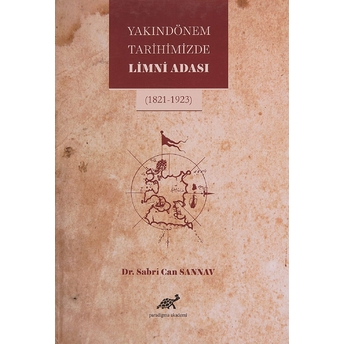 Yakın Dönem Tarihimizde Limni Adası (1821-1923) Sabri Can Sannav