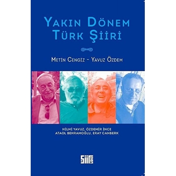 Yakın Dönem Türk Şiiri - Yavuz Özdem - Yavuz Özdem