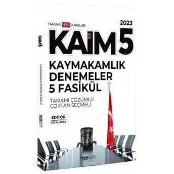 Yakın Eğitim Yayınları 2023 Kaymakamlık Kaim Fasikül 5 Deneme Çözümlü Celal Araz