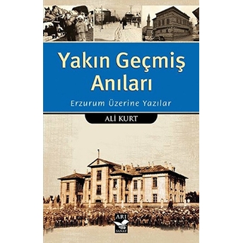 Yakın Geçmiş Anıları