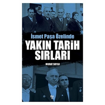 Yakın Tarih Sırları