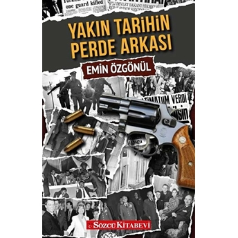 Yakın Tarihin Perde Arkası Emin Özgönül