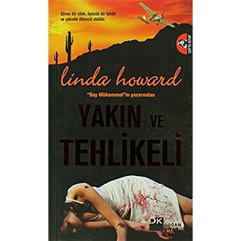 Yakın Ve Tehlikeli Cep Boy Linda Howard