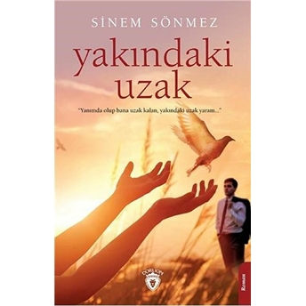 Yakındaki Uzak Sinem Sönmez